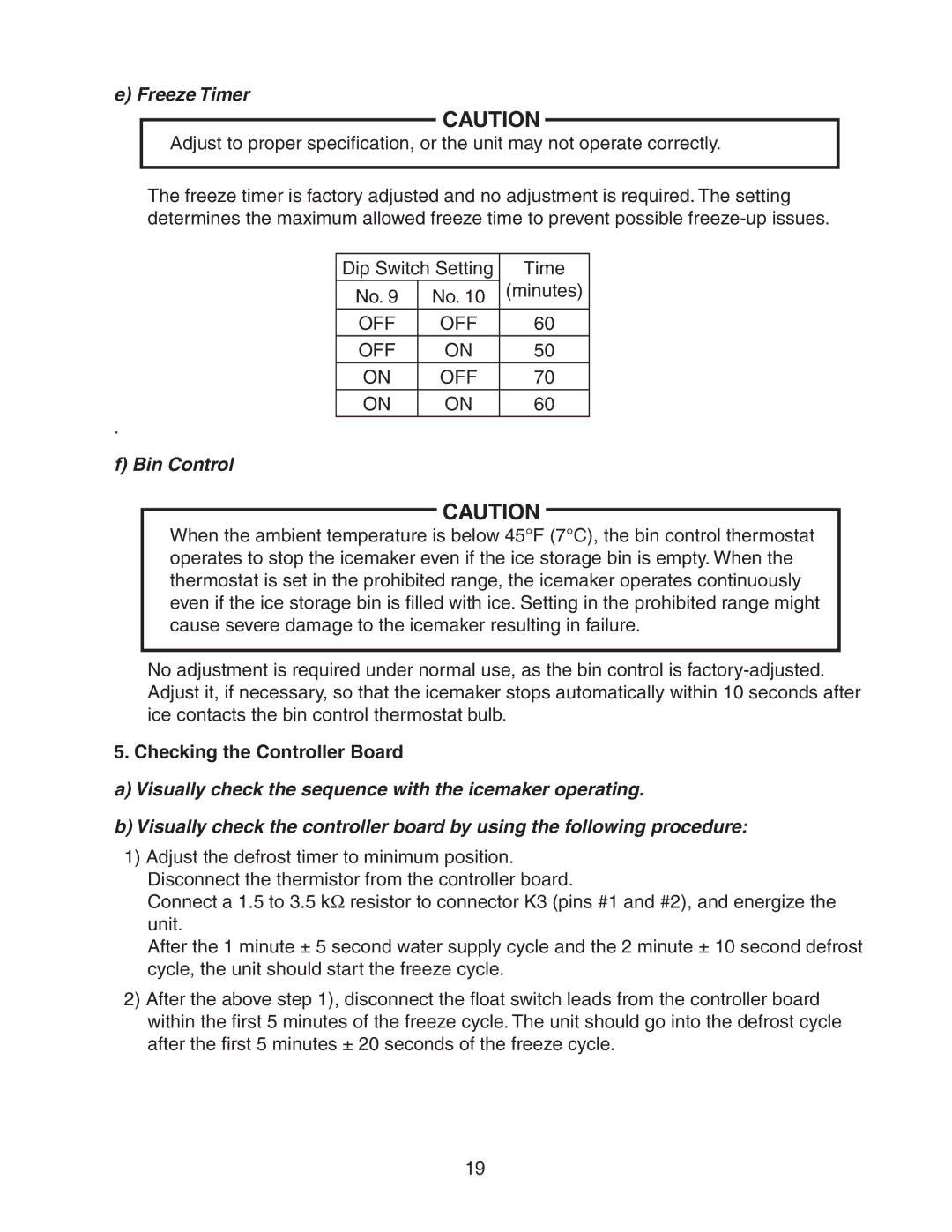 Hoshizaki KM-320MWH, KM-320MAH service manual Freeze Timer, Checking the Controller Board 