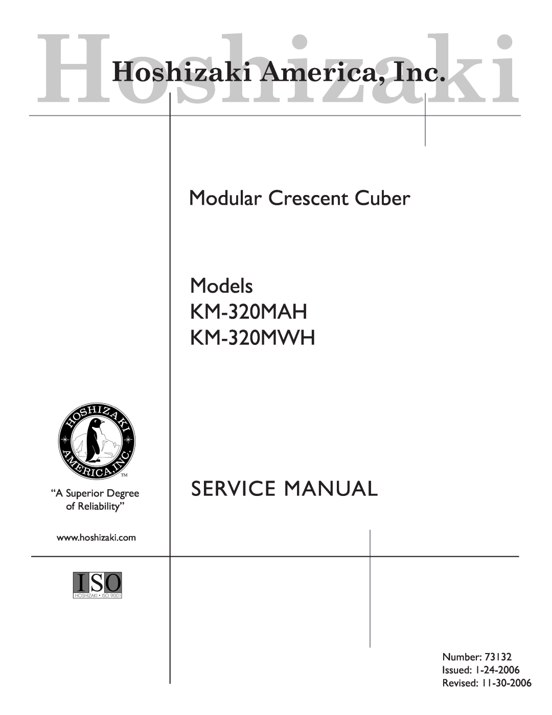 Hoshizaki KM-320MWH, KM-320MAH service manual “A Superior Degree of Reliability”, Number Issued Revised 