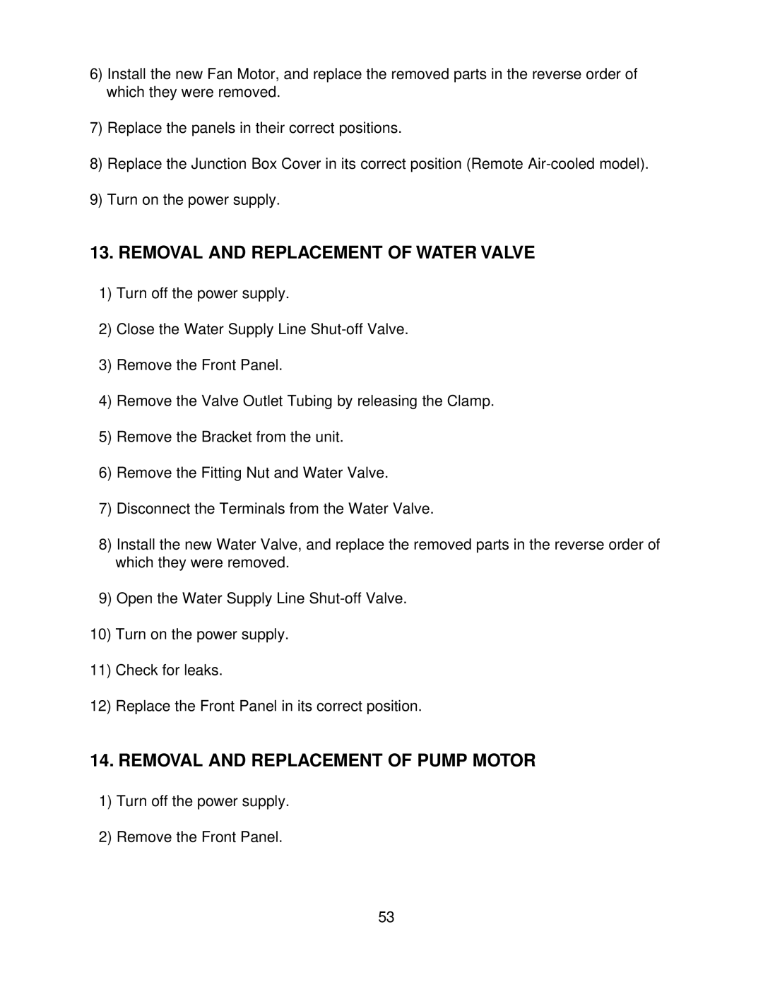 Hoshizaki KM-630MRF, KM-630MAF, KM-630MWF Removal and Replacement of Water Valve, Removal and Replacement of Pump Motor 