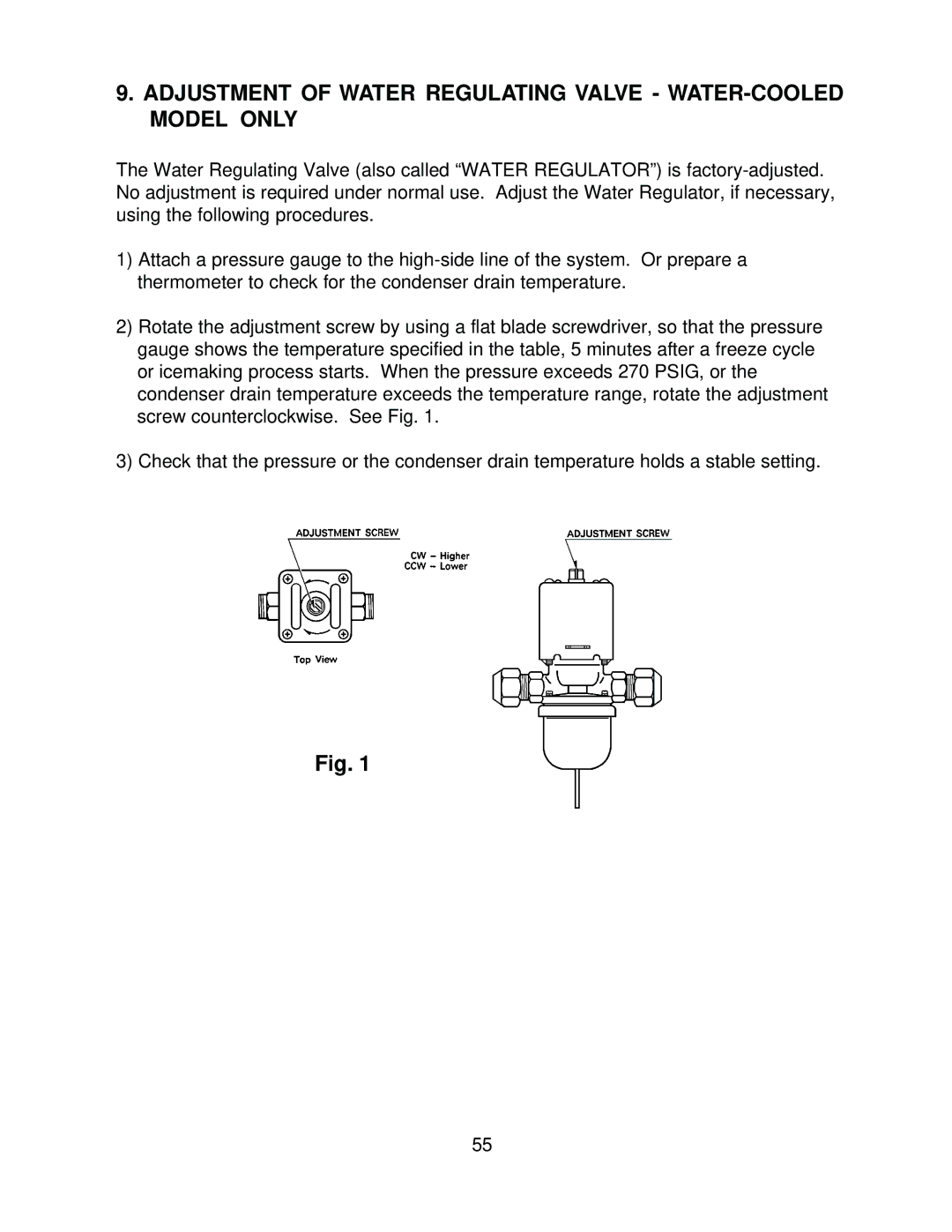 Hoshizaki KM-630MRH, KM-630MWH, KM-630MAH service manual Adjustment of Water Regulating Valve WATER-COOLED Model only 