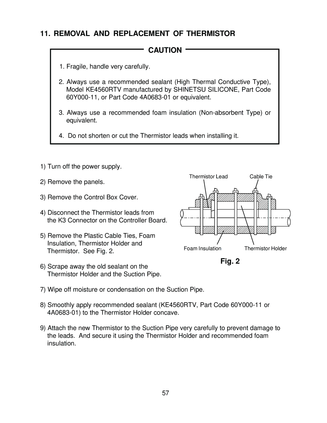 Hoshizaki KM-630MWH, KM-630MRH, KM-630MAH service manual Removal and Replacement of Thermistor Caution 