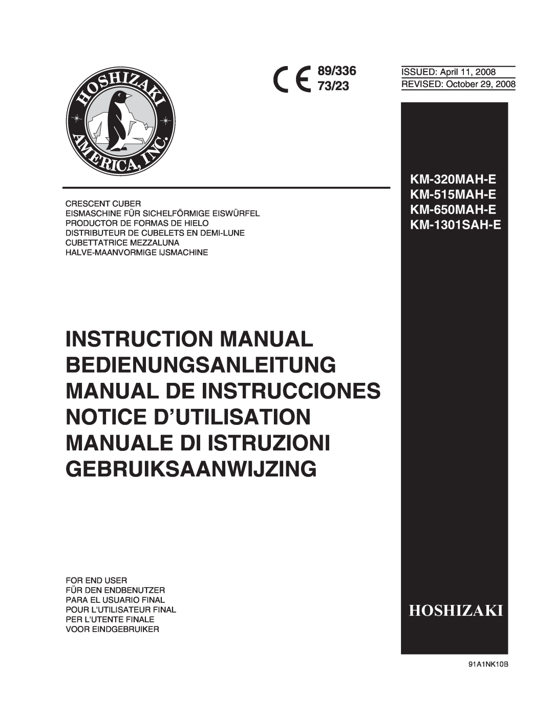 Hoshizaki instruction manual 89/336 73/23, Hoshizaki, KM-320MAH-E KM-515MAH-E KM-650MAH-E KM-1301SAH-E 