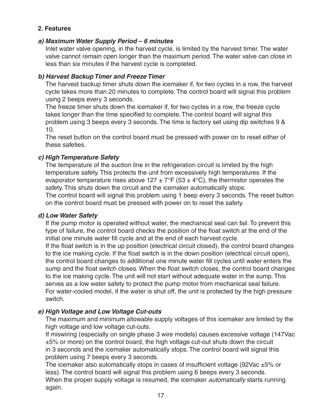 Hoshizaki KM-650MWH, KM-650MAH, KM-650MRH service manual Features, Maximum Water Supply Period 6 minutes 