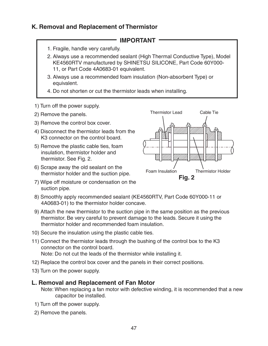 Hoshizaki KM-650MWH, KM-650MAH, KM-650MRH Removal and Replacement of Thermistor, Removal and Replacement of Fan Motor 