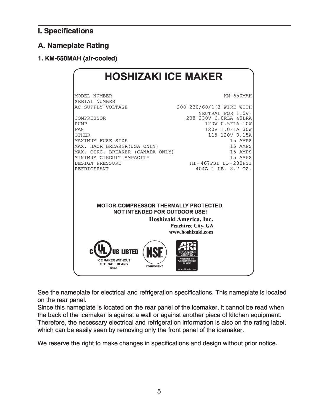 Hoshizaki Hoshizaki Ice Maker, I. Specifications A. Nameplate Rating, KM-650MAH air-cooled, Hoshizaki America, Inc 