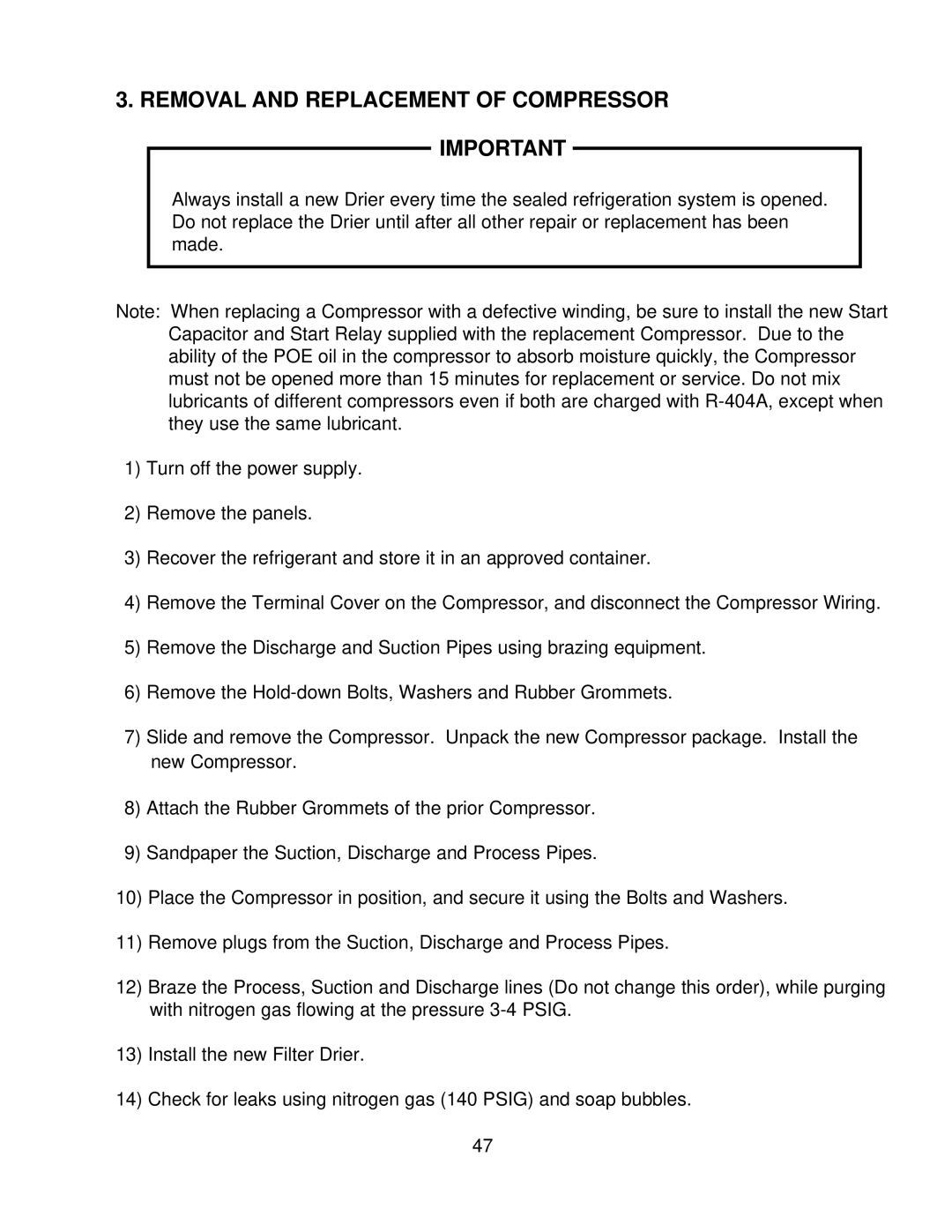 Hoshizaki KM-900MAF, KM-900MWF, KM-900MRF3 service manual Removal and Replacement of Compressor Important 