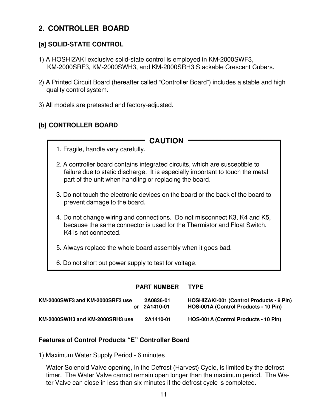 Hoshizaki KM-2000SWH3, KM2000SWF3, KM-2000SRH3 SOLID-STATE Control, Features of Control Products E Controller Board 