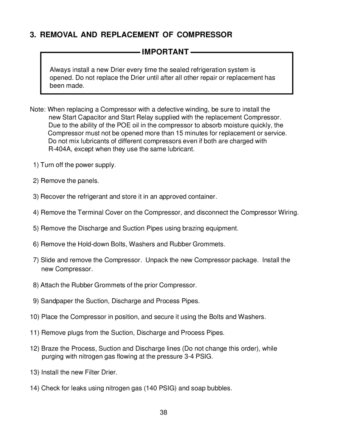 Hoshizaki KM-2000SRF3, KM2000SWF3, KM-2000SRH3, KM-2000SWH3 service manual Removal and Replacement of Compressor Important 