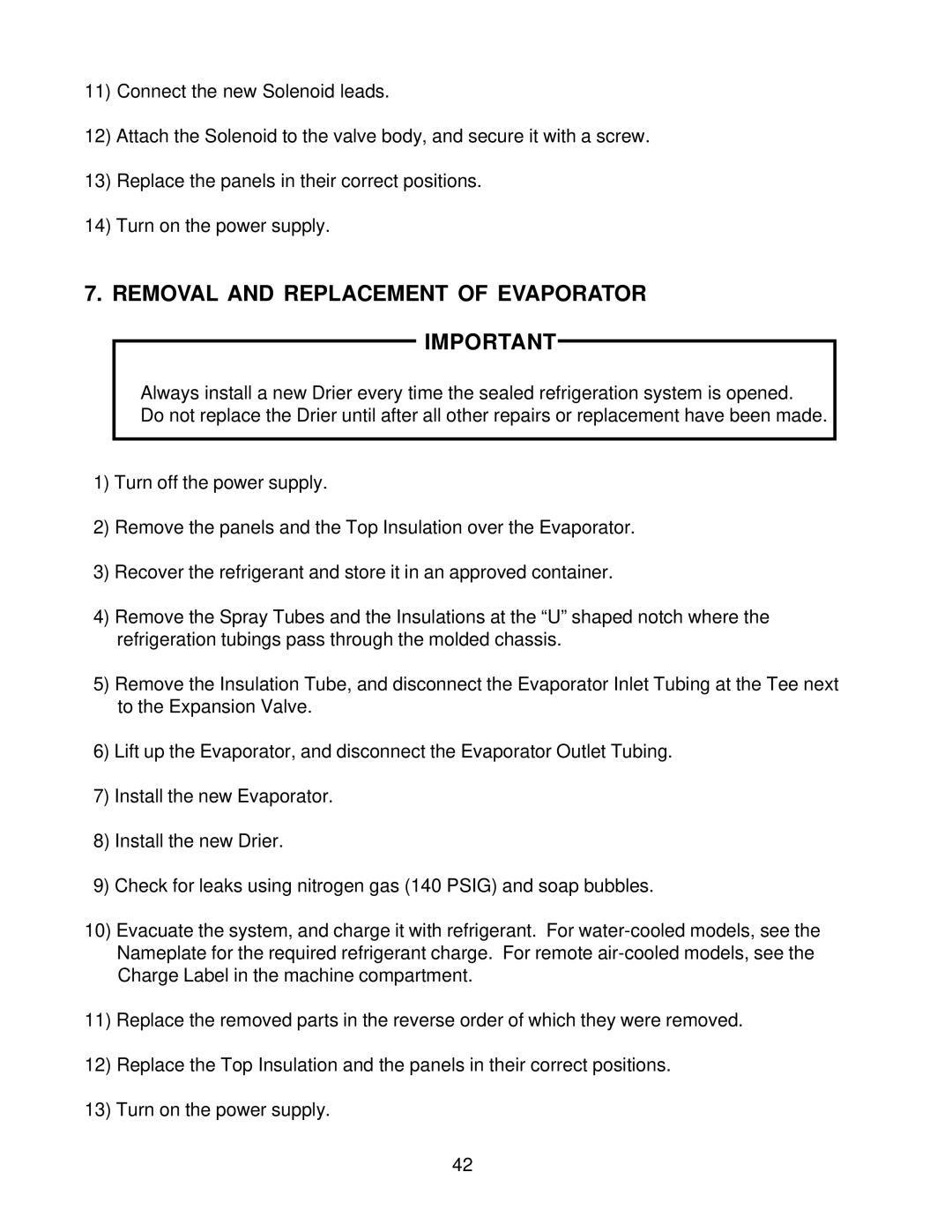 Hoshizaki KM-2000SRF3, KM2000SWF3, KM-2000SRH3, KM-2000SWH3 service manual Removal and Replacement of Evaporator Important 