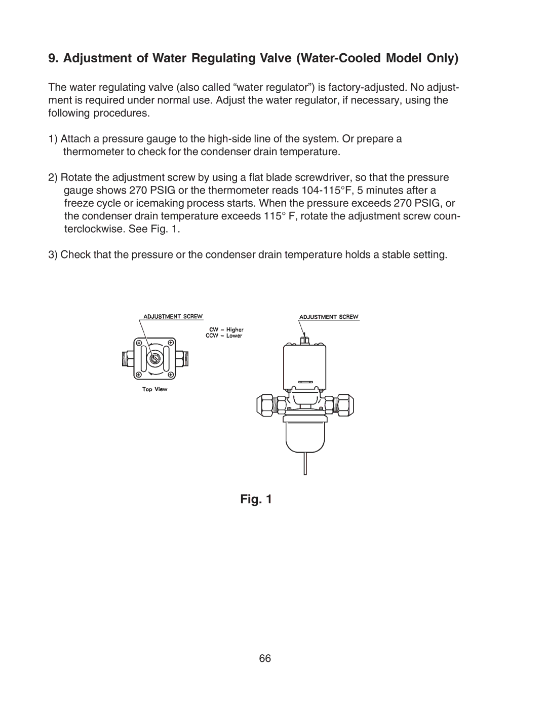 Hoshizaki KMD-900MAH, KMD-700MAH, KMD-700MWH, KMD-700MRH Adjustment of Water Regulating Valve Water-Cooled Model Only 