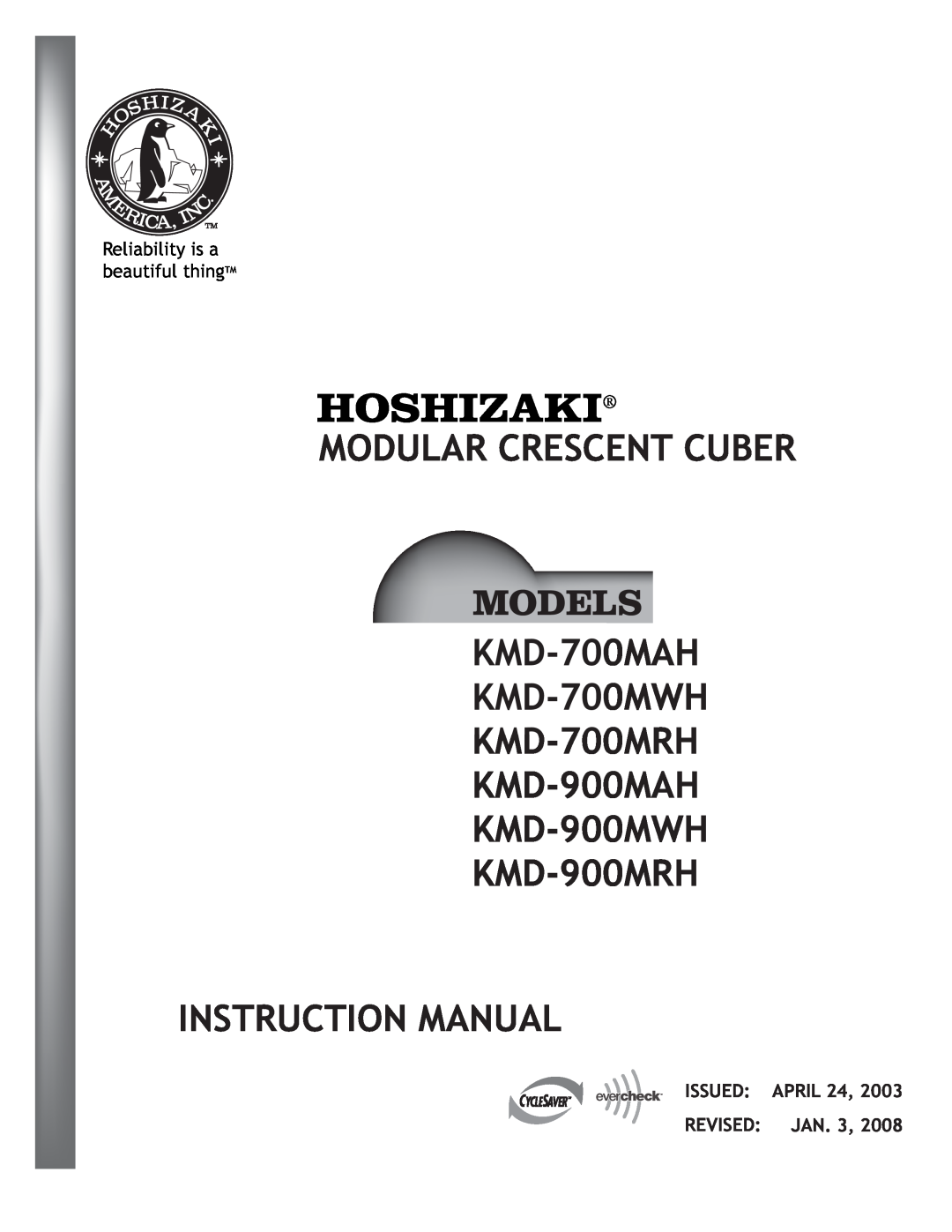 Hoshizaki instruction manual MODULAR CRESCENT CUBER KMD-700MAH KMD-700MWH KMD-700MRH KMD-900MAH, Issued, 2003, Revised 