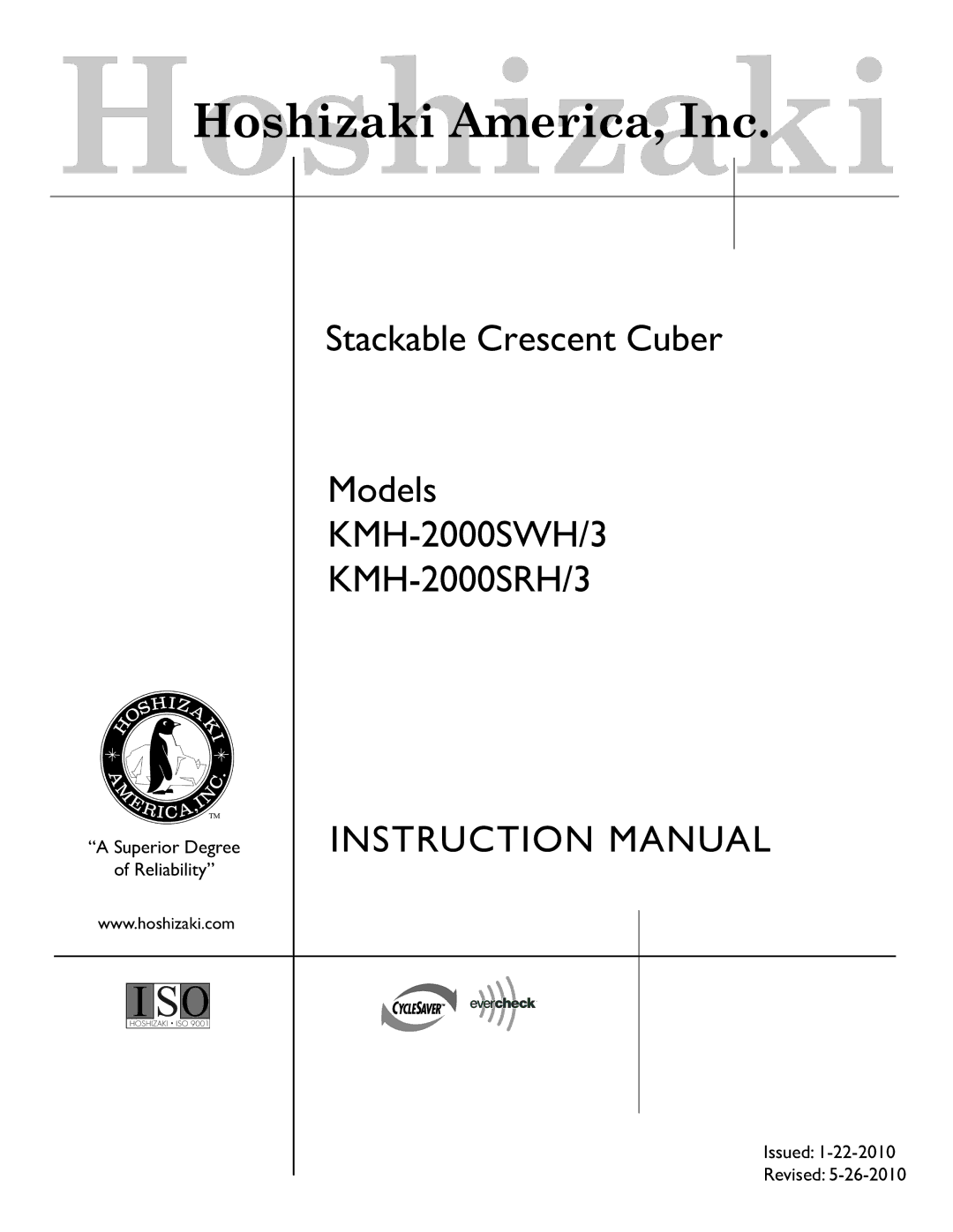 Hoshizaki instruction manual Stackable Crescent Cuber Models KMH-2000SWH/3 KMH-2000SRH/3 