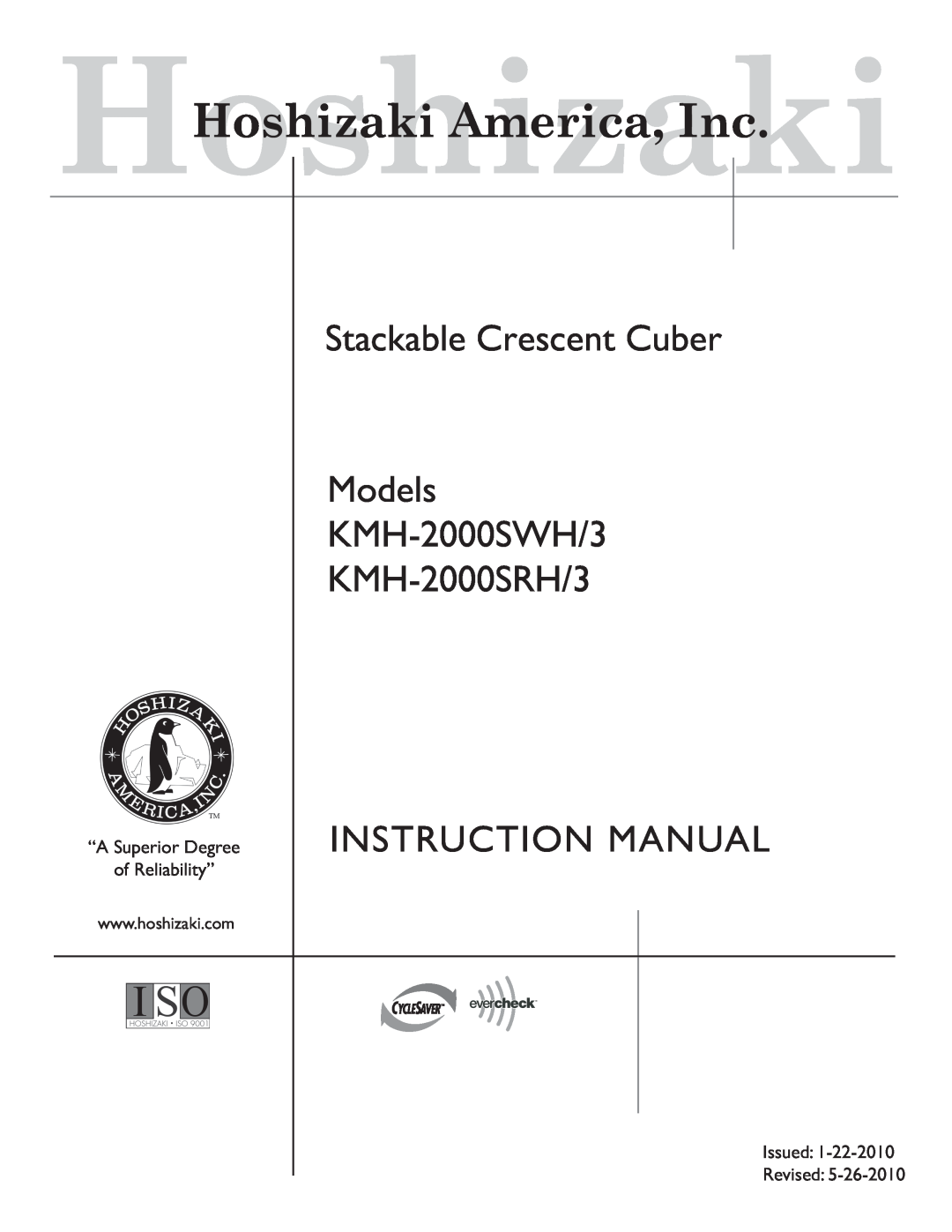 Hoshizaki instruction manual Stackable Crescent Cuber Models KMH-2000SWH/3, KMH-2000SRH/3 