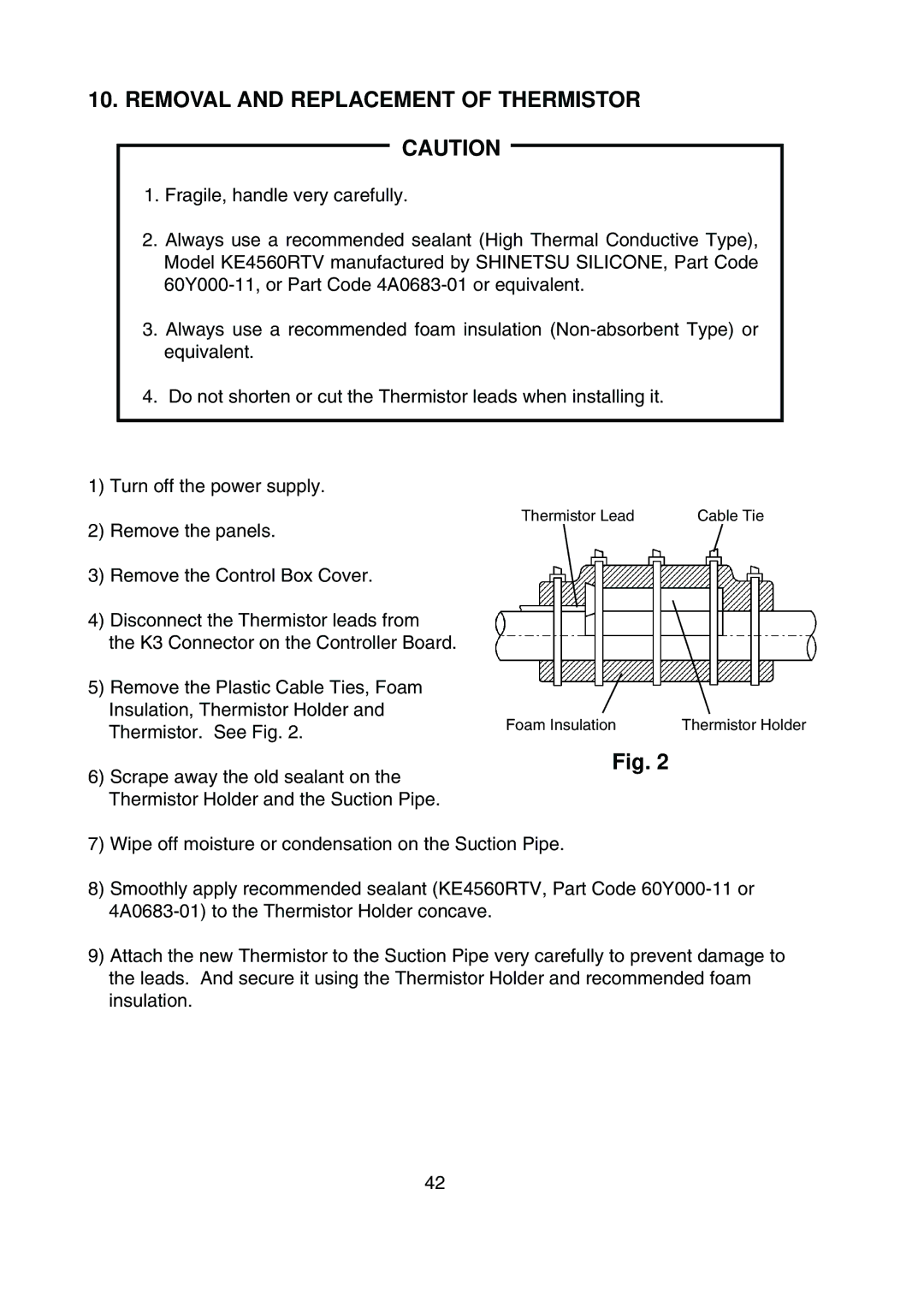 Hoshizaki KML-200MAE, KML-200MWE service manual Removal and Replacement of Thermistor Caution 