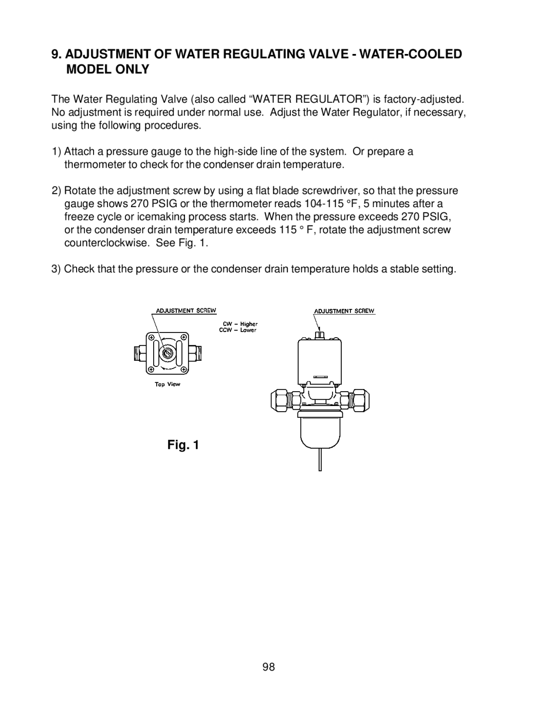 Hoshizaki KML H SERIES, KML F SERIES service manual Adjustment of Water Regulating Valve WATER-COOLED Model only 