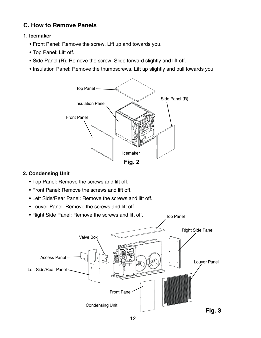 Hoshizaki KMS-1400MLH instruction manual C. How to Remove Panels, Icemaker, Condensing Unit 