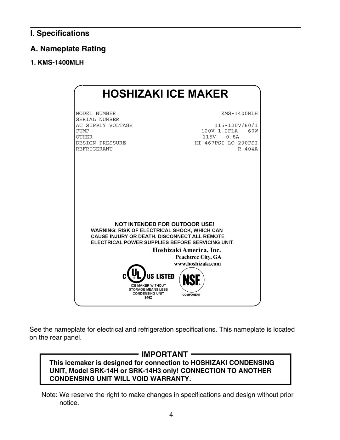 Hoshizaki KMS-1400MLH instruction manual I. Specifications A. Nameplate Rating, Hoshizaki America, Inc, Hoshizaki Ice Maker 