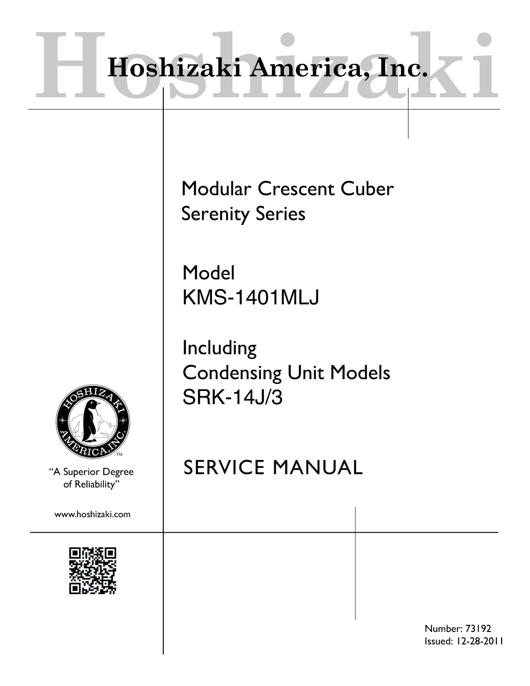 Hoshizaki Condensing Unit Models SRK-14J/3, KMS-1401MLJ service manual Modular Crescent Cuber Serenity Series Model 