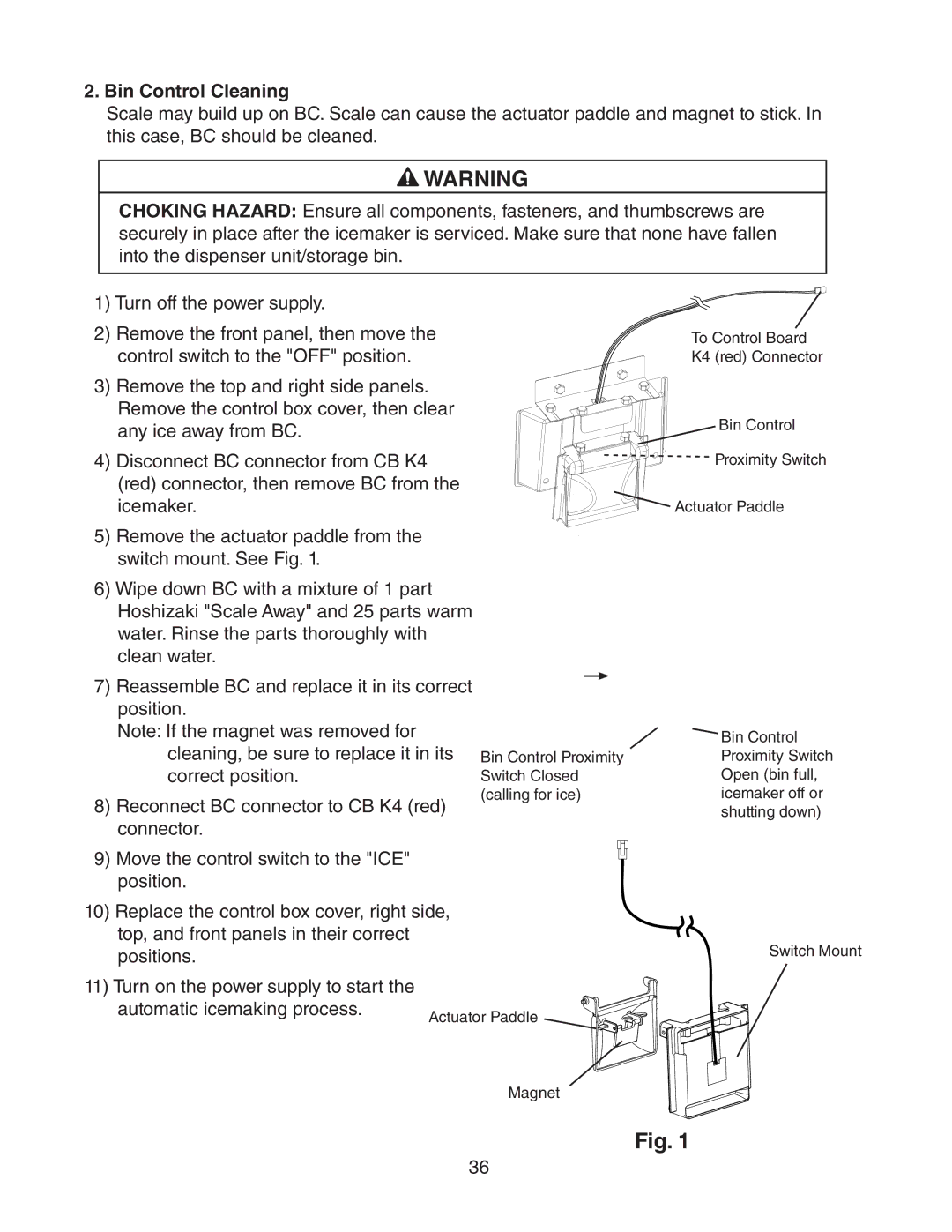 Hoshizaki KMS-1401MLJ, Condensing Unit Models SRK-14J/3 service manual Bin Control Cleaning 