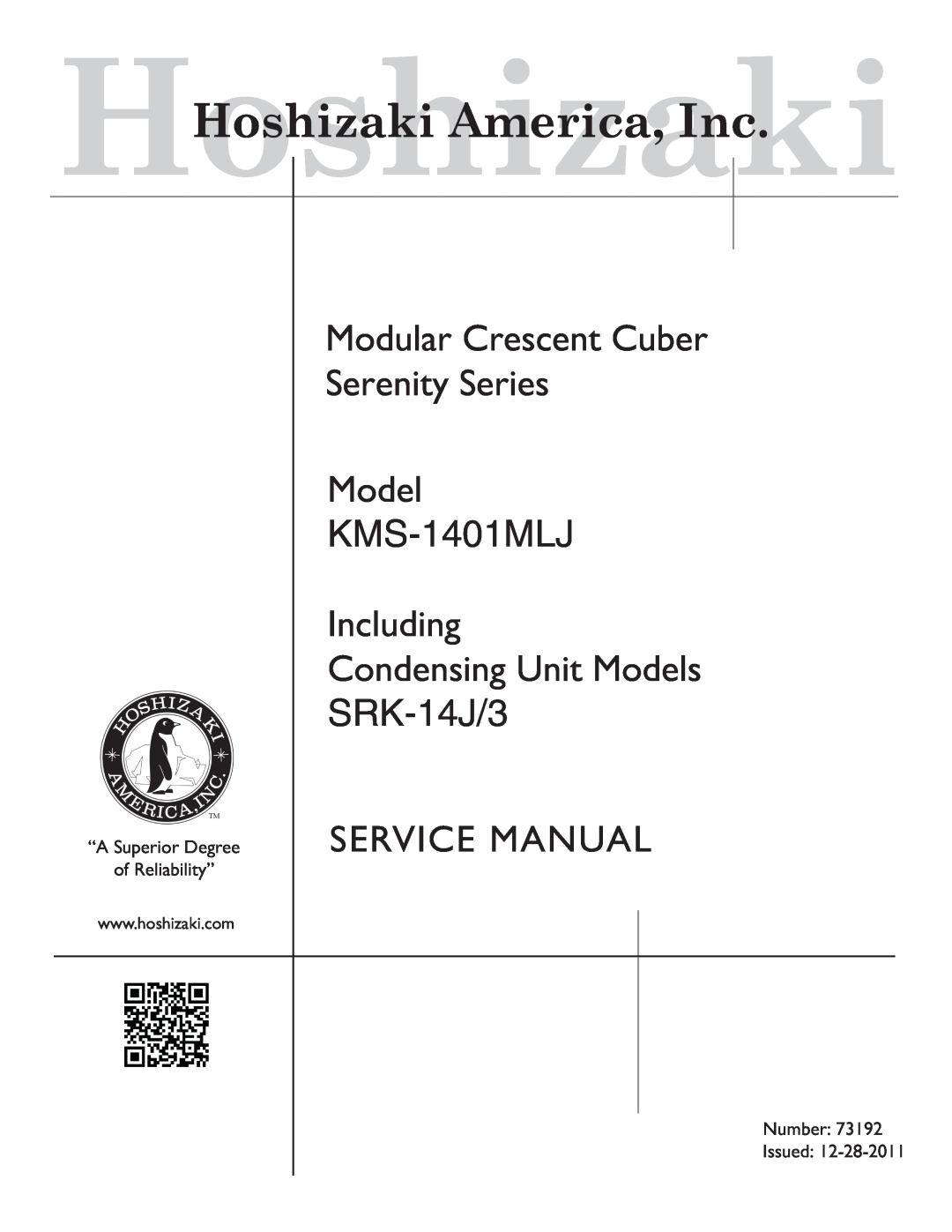 Hoshizaki Condensing Unit Models SRK-14J/3, KMS-1401MLJ service manual HoshizakiHoshizaki America, Inc 