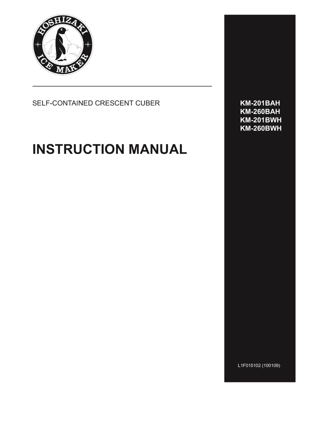 Hoshizaki L1F015102 instruction manual KM-201BAH KM-260BAH KM-201BWH KM-260BWH 