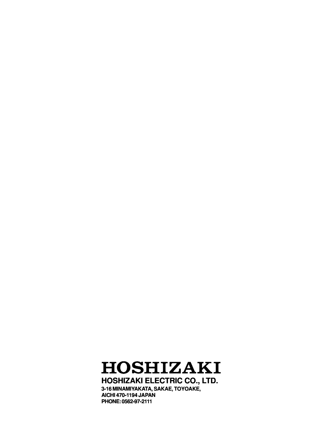 Hoshizaki ROX-20TA-U service manual MINAMIYAKATA, SAKAE, TOYOAKE, AICHI 470-1194 JAPAN PHONE 