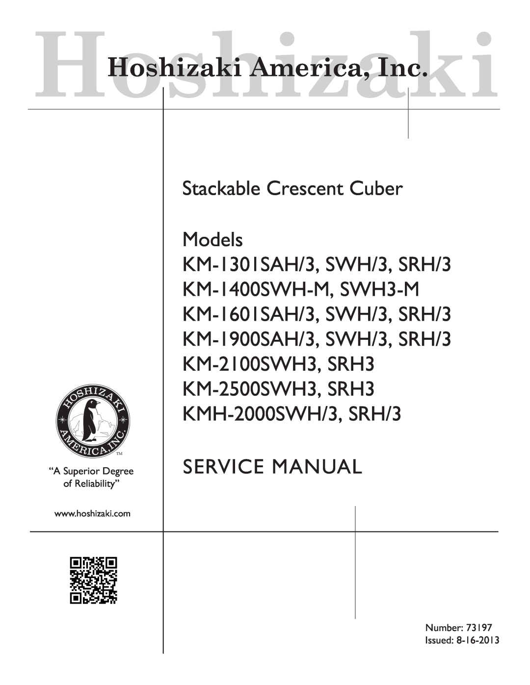 Hoshizaki KM-1301SRH/3 service manual Stackable Crescent Cuber Models KM-1301SAH/3, HoshizakiHoshizaki America, Inc 