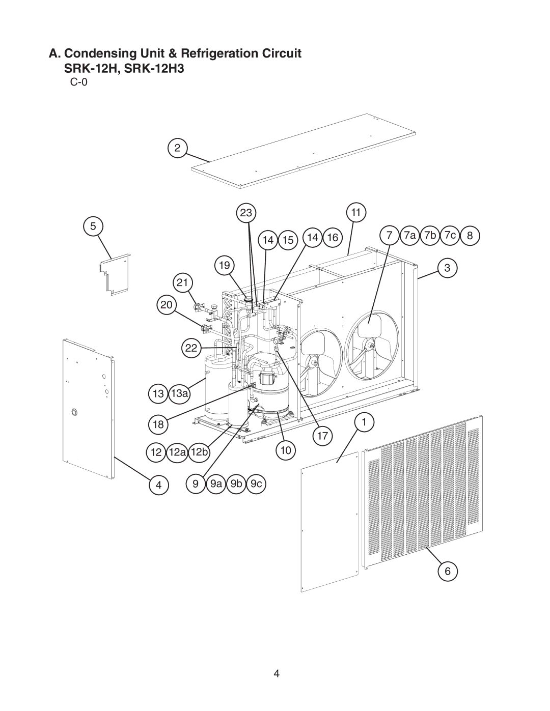 Hoshizaki SRK-12H/3 manual Condensing Unit & Refrigeration Circuit SRK-12H, SRK-12H3, 13a 12a 12b 7a 7b 7c 