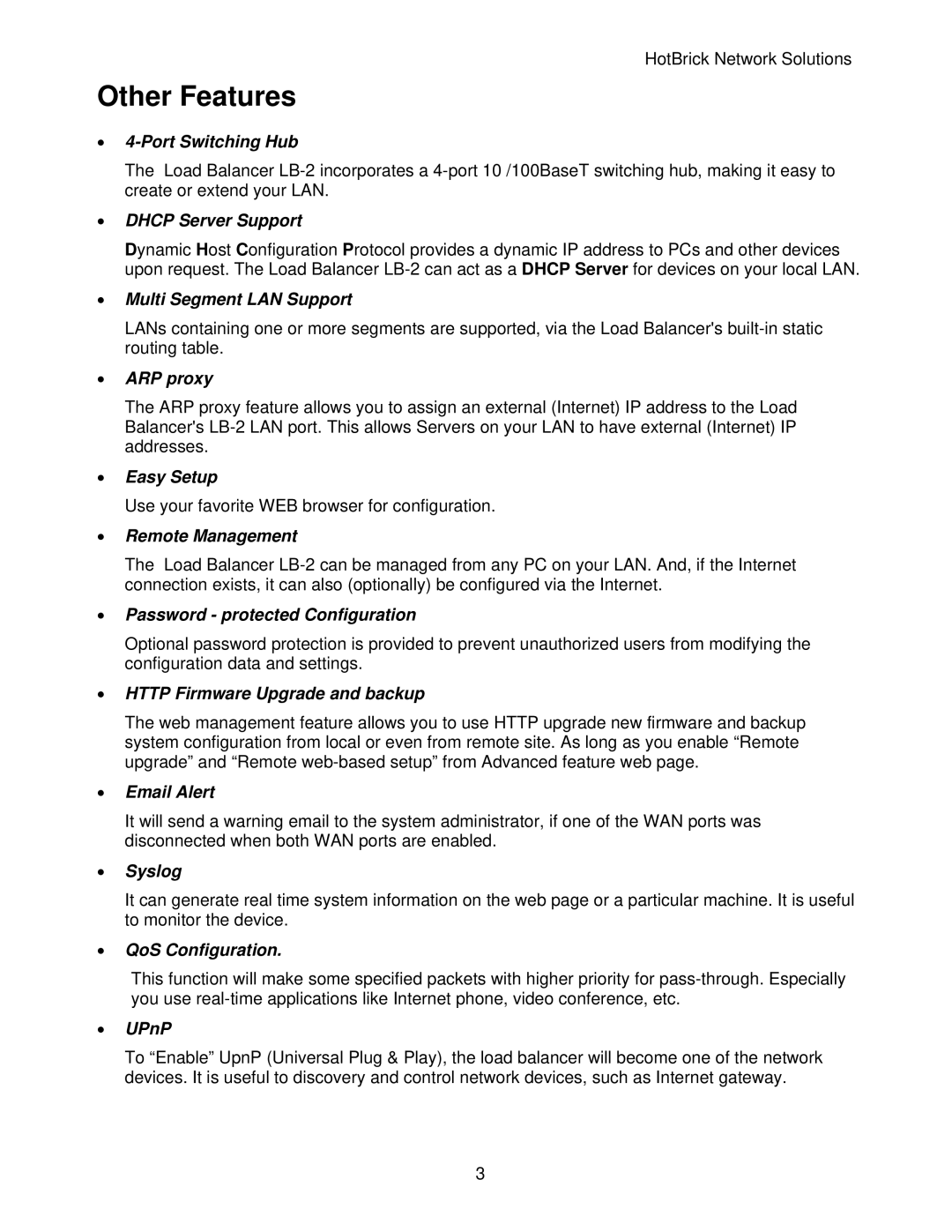 HotBrick LB-2 manual Other Features, Port Switching Hub 