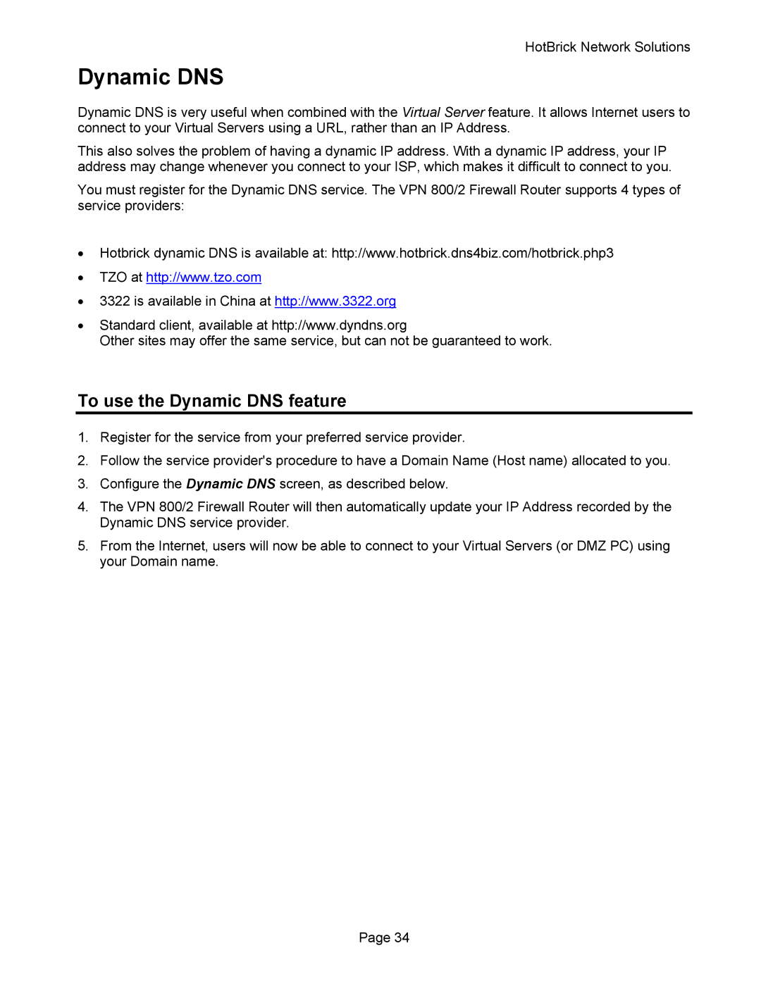 HotBrick VPN 800 manual To use the Dynamic DNS feature 