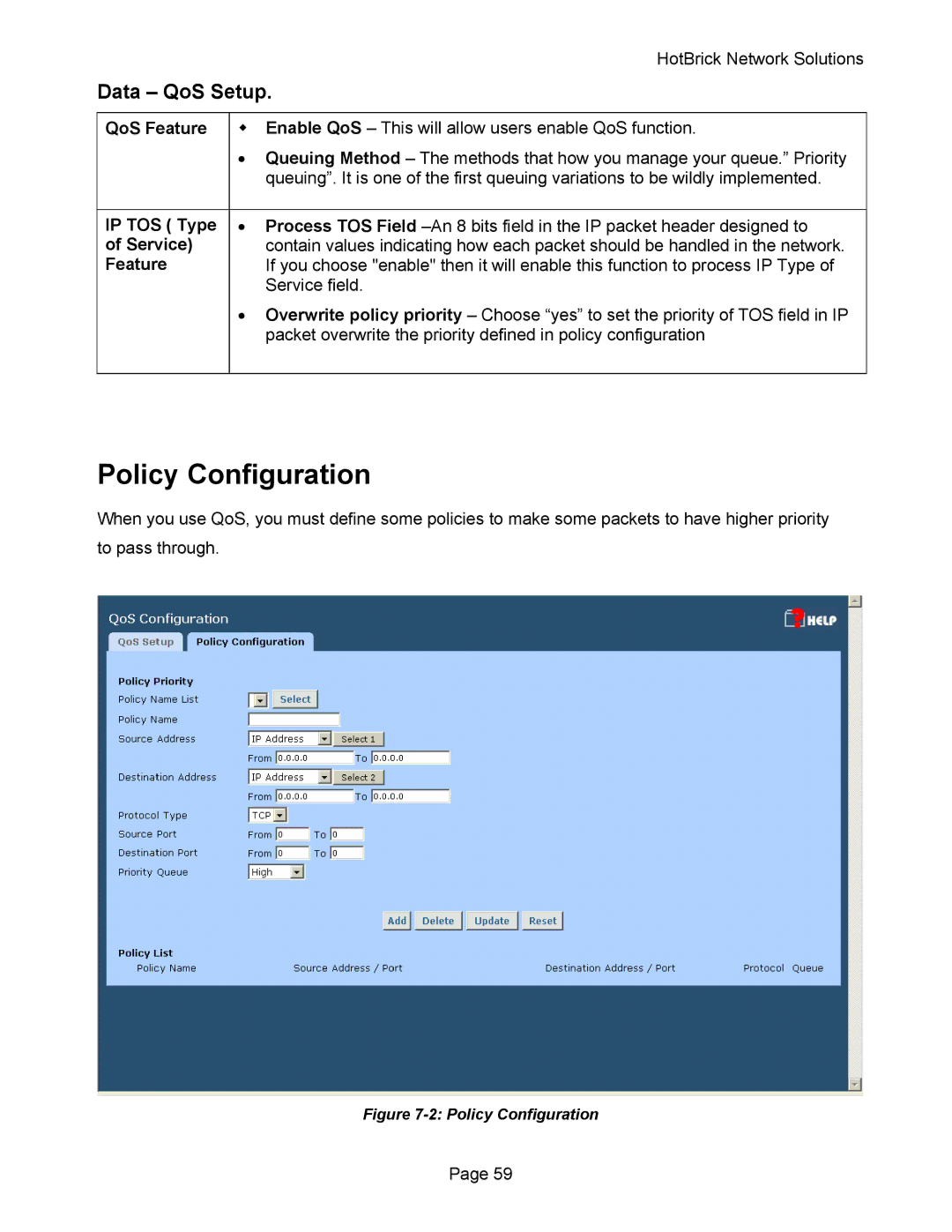 HotBrick VPN 800 manual Policy Configuration, Data QoS Setup, IP TOS Type, Service, Feature 