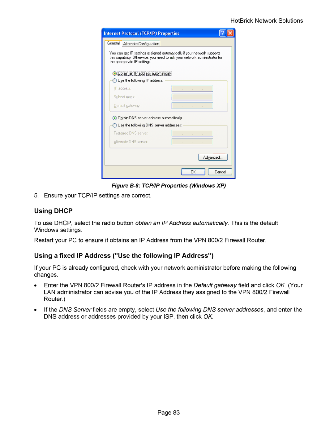 HotBrick VPN 800 manual Figure B-8 TCP/IP Properties Windows XP 