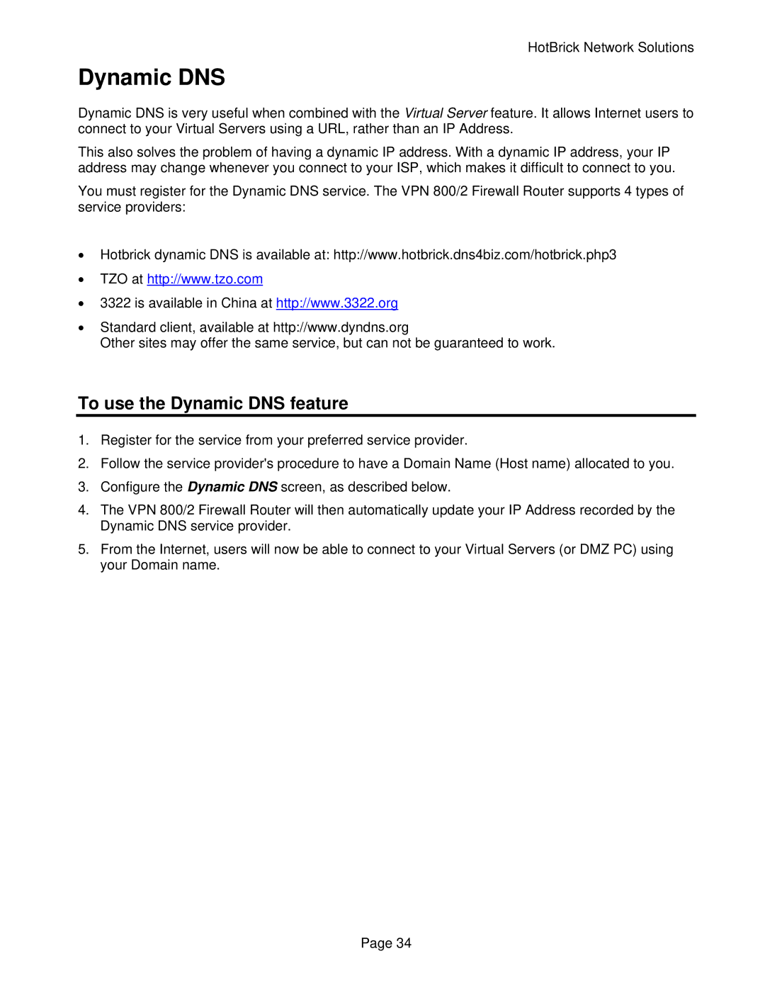 HotBrick VPN 800/2 manual To use the Dynamic DNS feature 