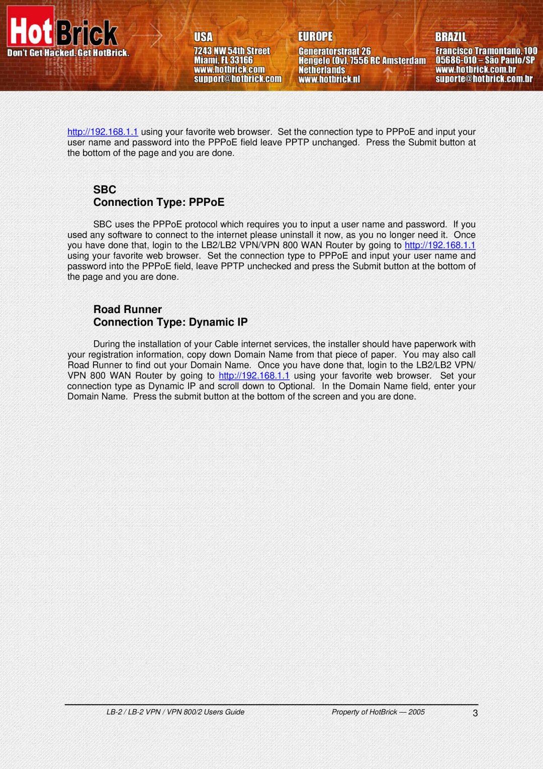 HotBrick VPN 800/2 manual Sbc, Road Runner Connection Type Dynamic IP 