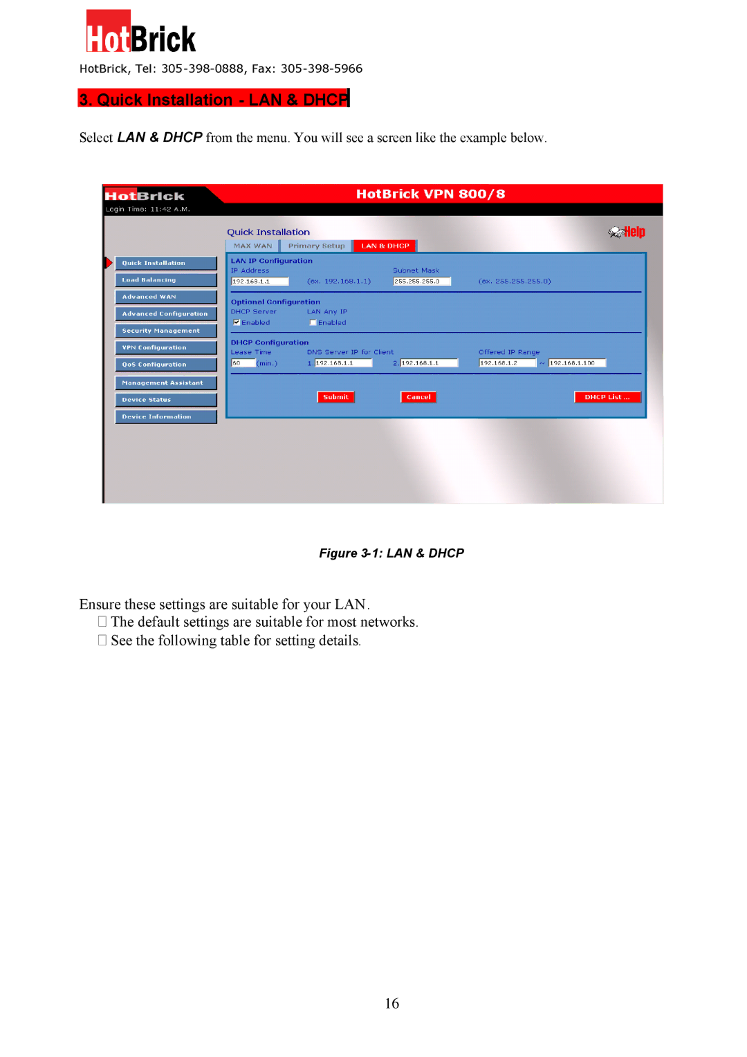 HotBrick VPN 800/8 F manual Quick Installation LAN & Dhcp 
