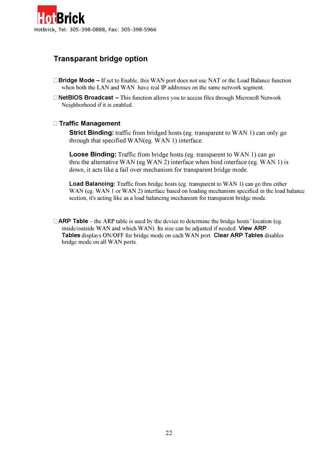 HotBrick VPN 800/8 F manual Transparant bridge option,  Traffic Management 