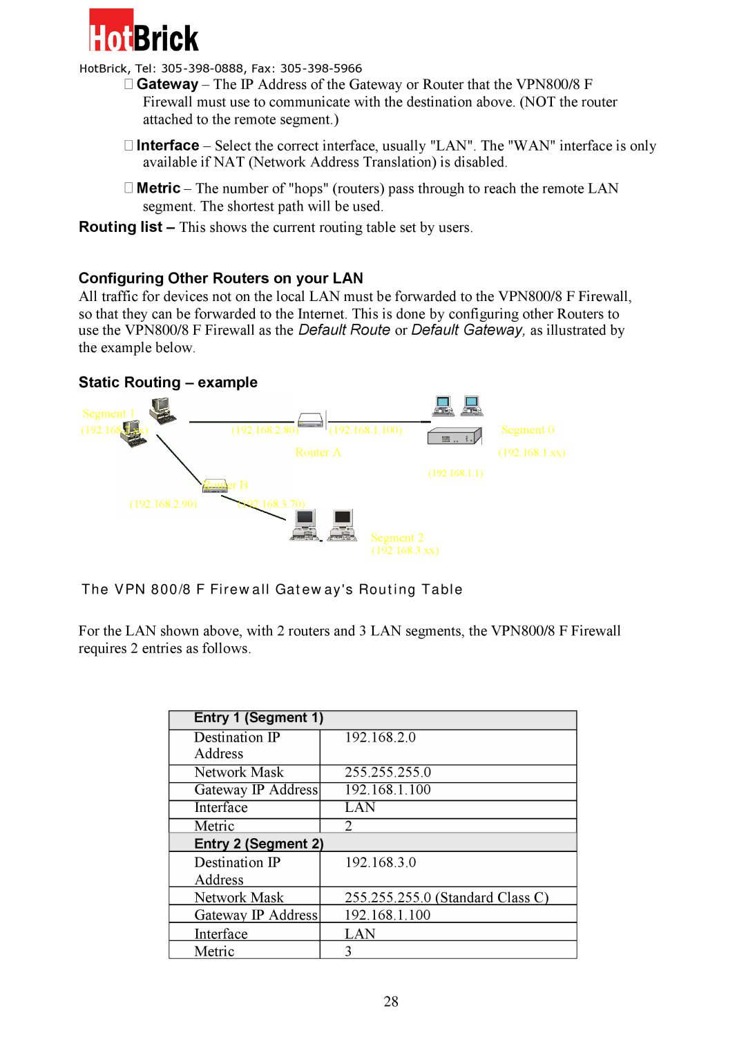 HotBrick VPN 800/8 F manual Configuring Other Routers on your LAN, Static Routing example 