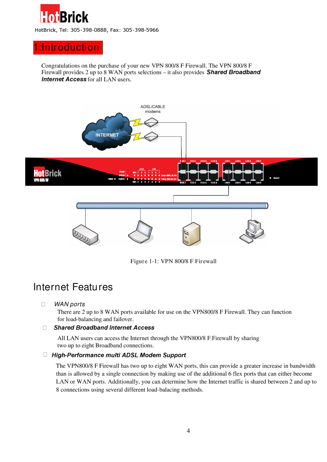 HotBrick VPN 800/8 F manual 1Introduction 