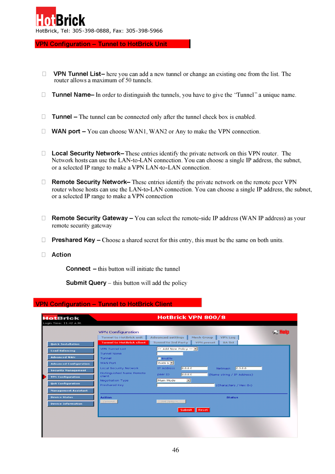 HotBrick VPN 800/8 F VPN Configuration Tunnel to HotBrick Unit,  Action, VPN Configuration Tunnel to HotBrick Client 