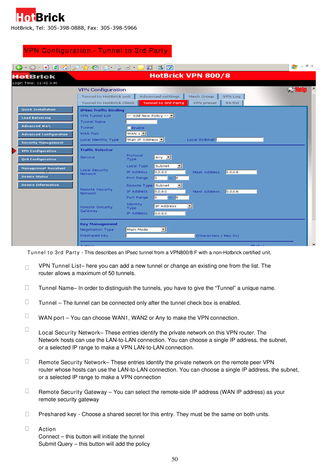 HotBrick VPN 800/8 F manual VPN Configuration Tunnel to 3rd Party,  Action 