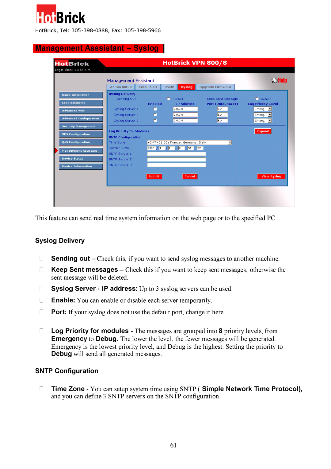 HotBrick VPN 800/8 F manual Management Asssistant Syslog, Syslog Delivery 