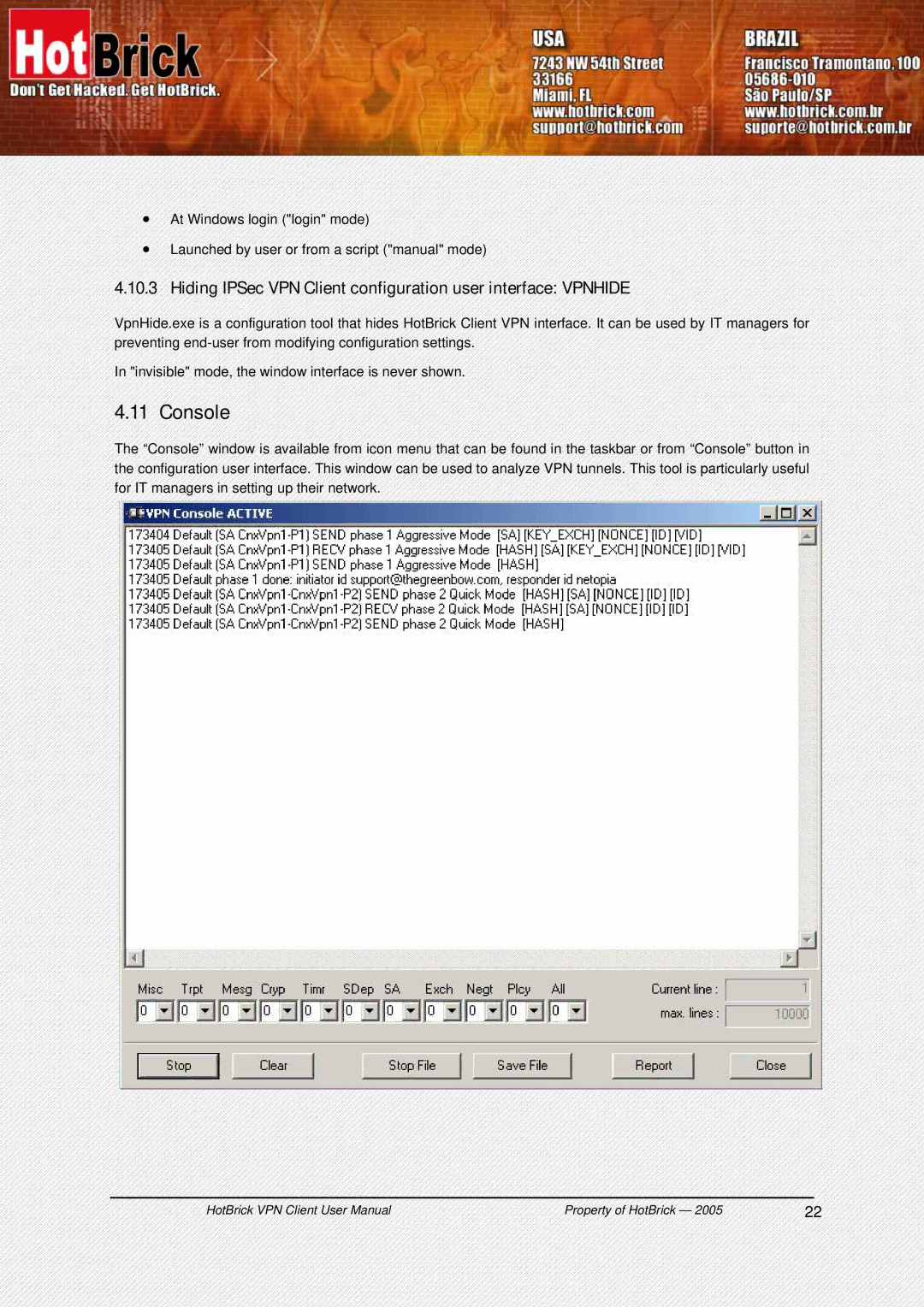 HotBrick user manual Console, Hiding IPSec VPN Client configuration user interface Vpnhide 