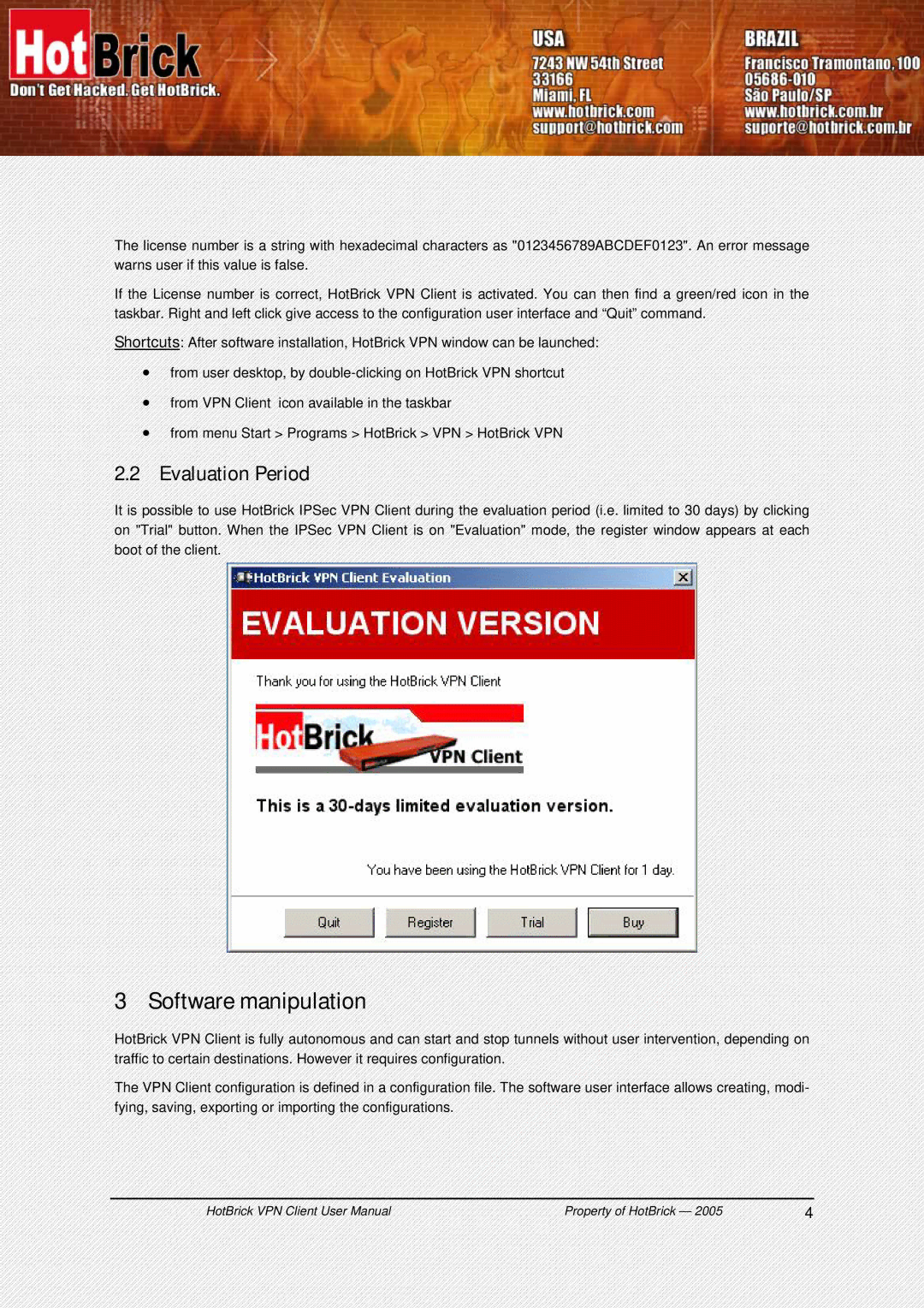 HotBrick VPN Client user manual Software manipulation, Evaluation Period 