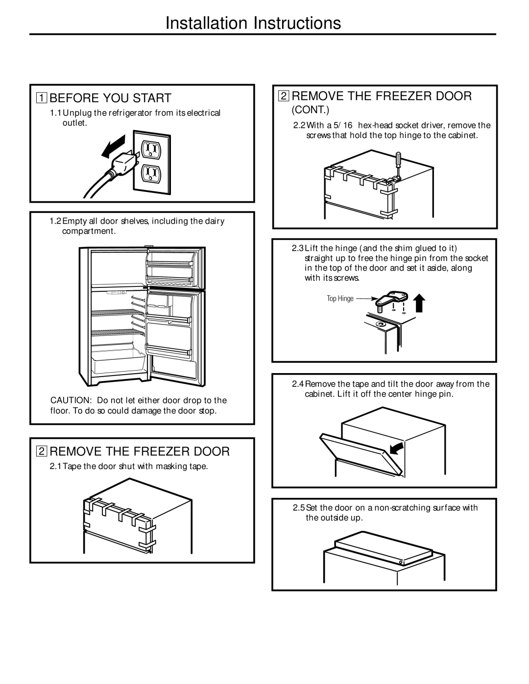 Hotpoint 18, 15, 17, 16 installation instructions Before YOU Start, Remove the Freezer Door 