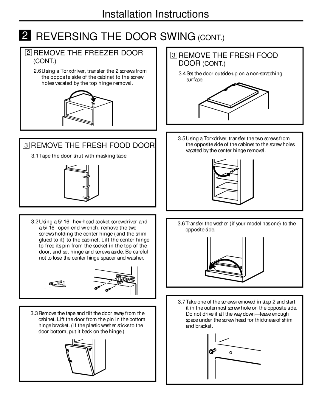 Hotpoint 17, 15, 18, 16 installation instructions Remove the Fresh Food Door 