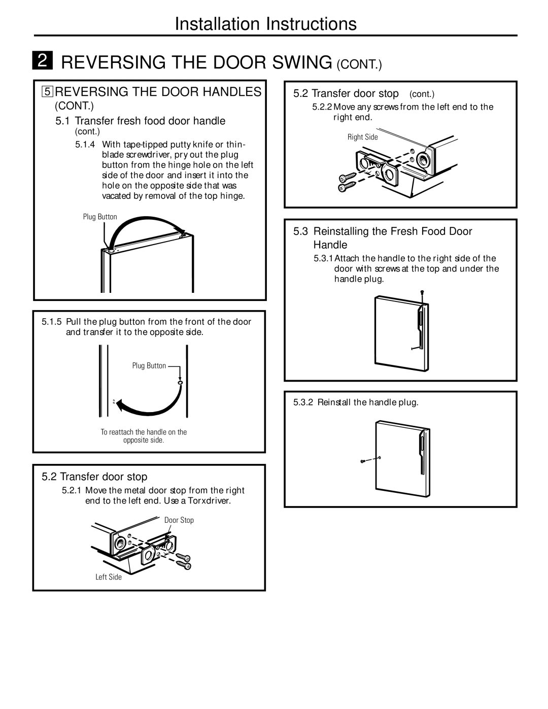 Hotpoint 15, 18, 17, 16 installation instructions Transfer door stop, Reinstalling the Fresh Food Door Handle 