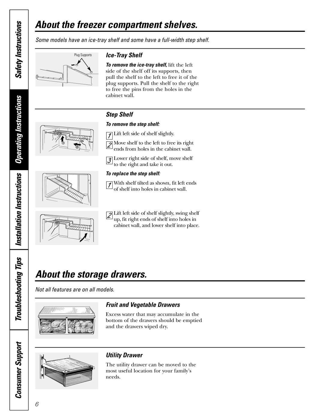 Hotpoint 17, 15, 18, 16 installation instructions About the freezer compartment shelves, About the storage drawers 