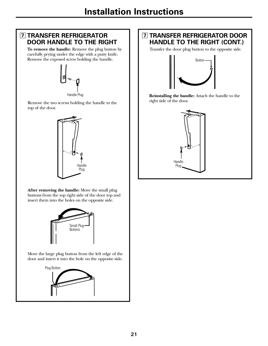 Hotpoint 19 installation instructions Transfer Refrigerator Door Handle to the Right 