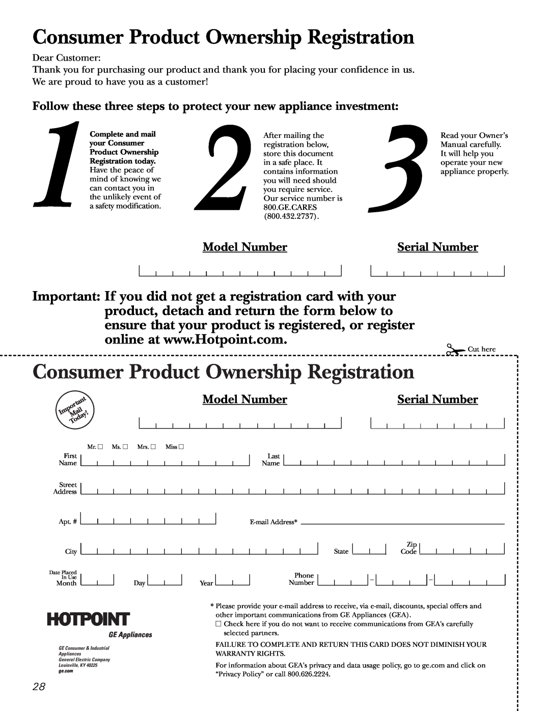 Hotpoint 19 Follow these three steps to protect your new appliance investment, Model Number, Serial Number, Dear Customer 