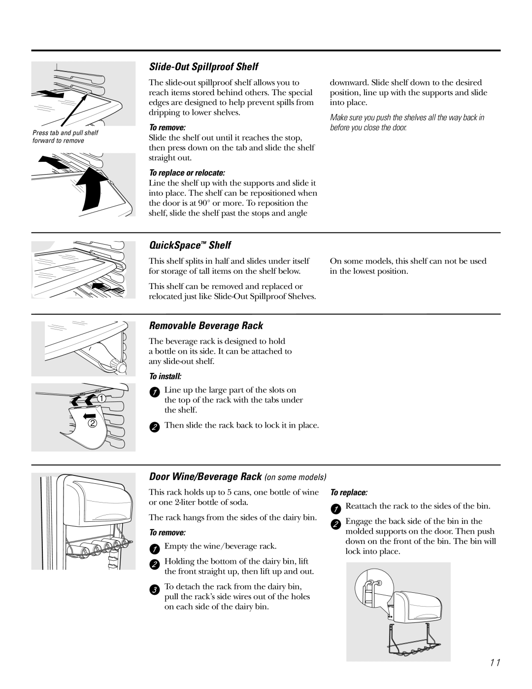 Hotpoint 23 operating instructions Slide-Out Spillproof Shelf, QuickSpace Shelf, Removable Beverage Rack 